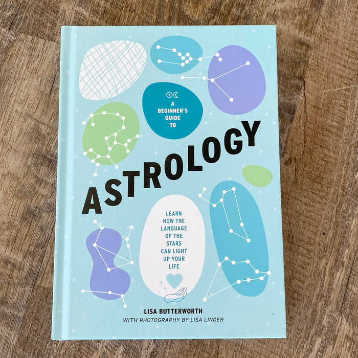 A Beginner's Guide to Astrology: Learn how the language of the stars can light up your life - Lyla's: Clothing & Gifts - Online and Rockwall Texas Boutique