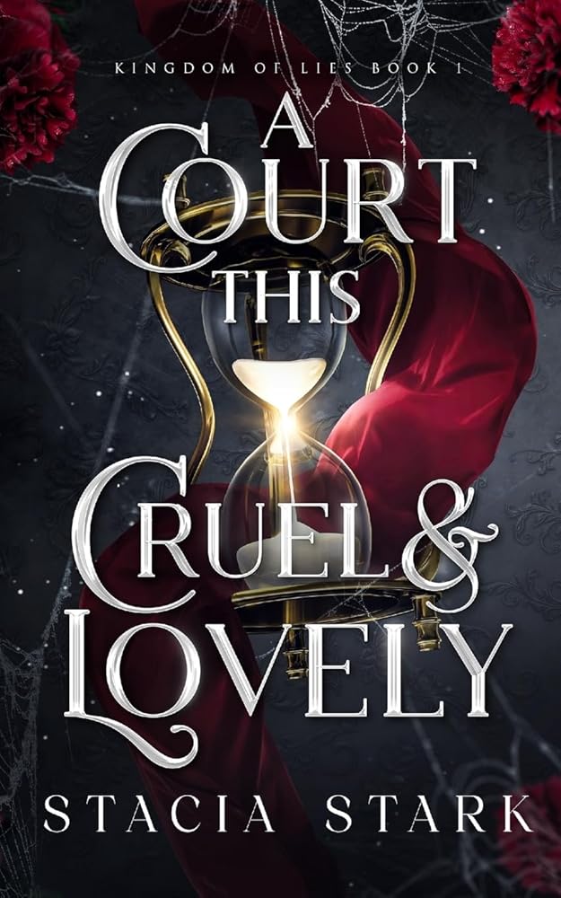A Court This Cruel and Lovely (Kingdom of Lies) cover image