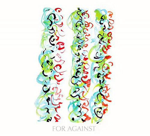 For Against - Never Been