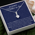 Gift for Mother - in - Law - You have helped to make him all he is today, and for that, I will forevew be grateful - JWshinee
