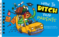 How to Ditch Your Parents Book