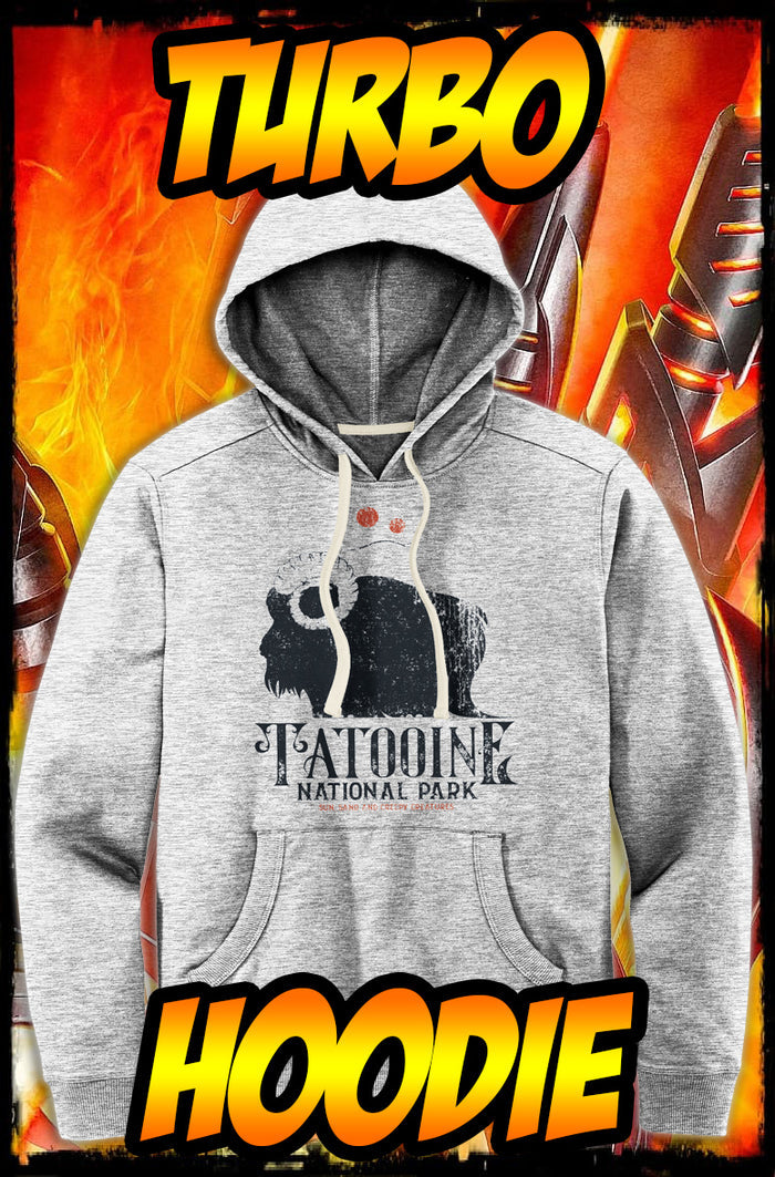 TATOOINE - NATIONAL PARK - NEW POP TURBO HOODIE!