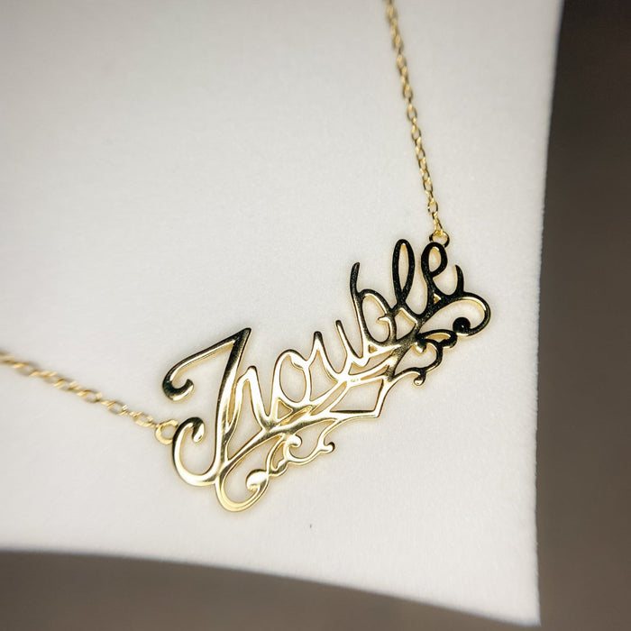 Trouble Script Necklace