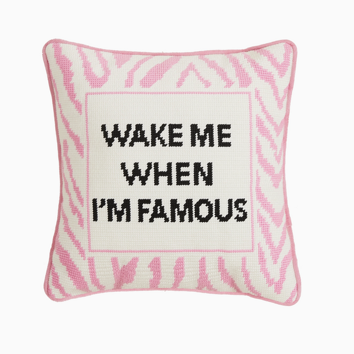Wake When Famous Pillow